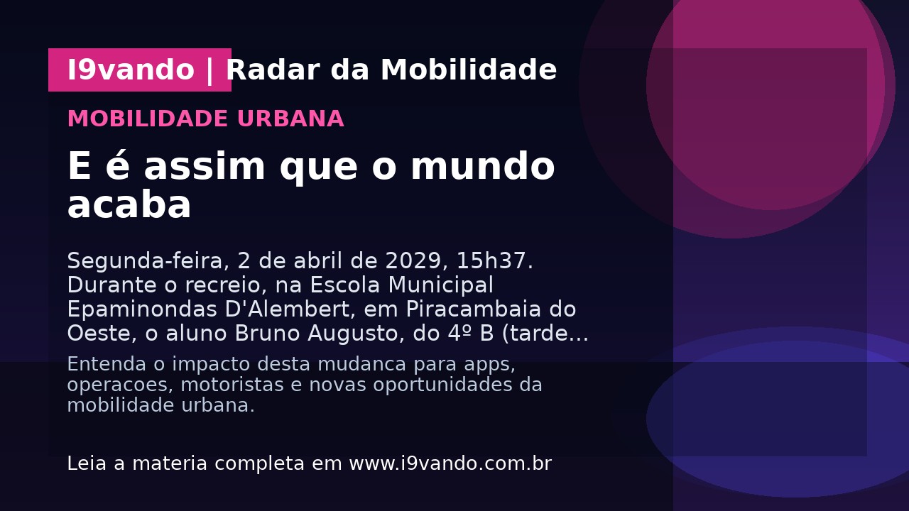 E é assim que o mundo acaba