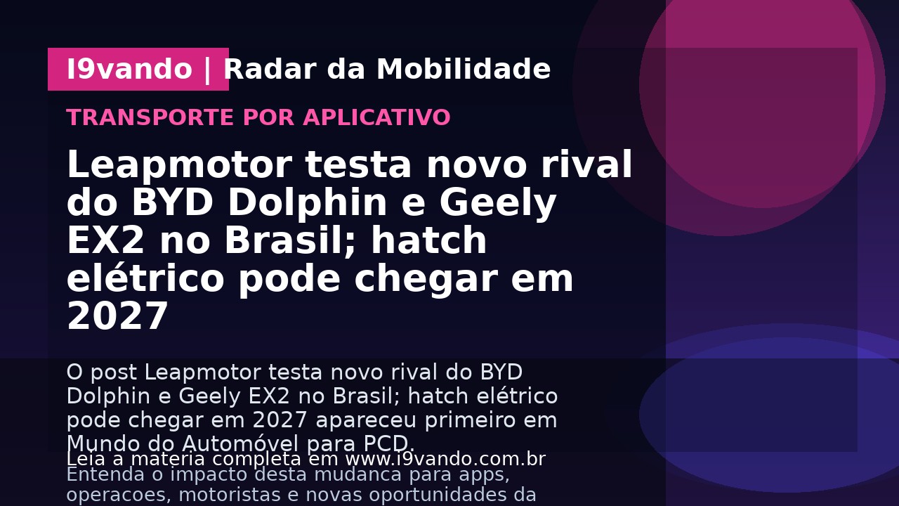 Leapmotor testa novo rival do BYD Dolphin e Geely EX2 no Brasil; hatch elétrico pode chegar em 2027