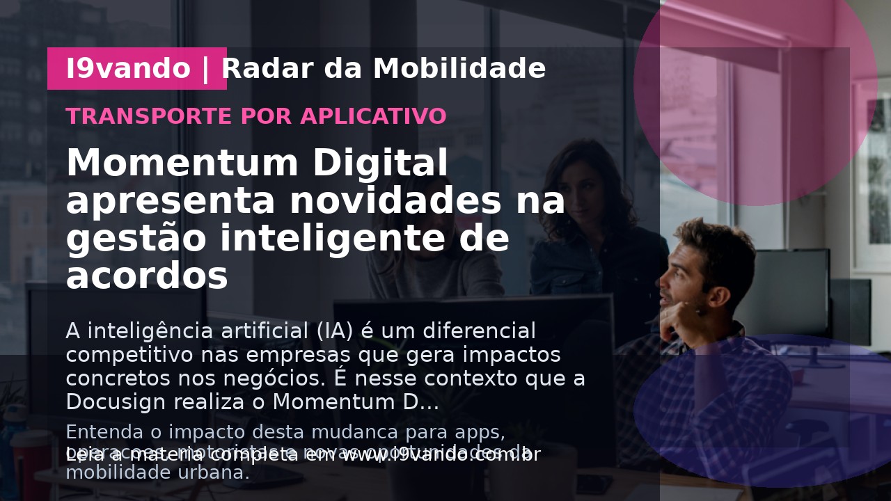 Momentum Digital apresenta novidades na gestão inteligente de acordos
