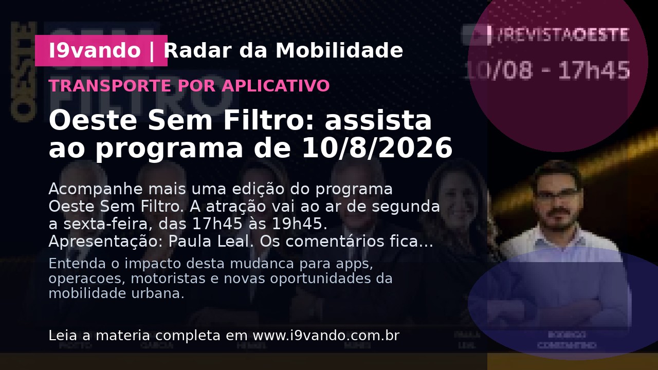Oeste Sem Filtro: assista ao programa de 10/8/2026