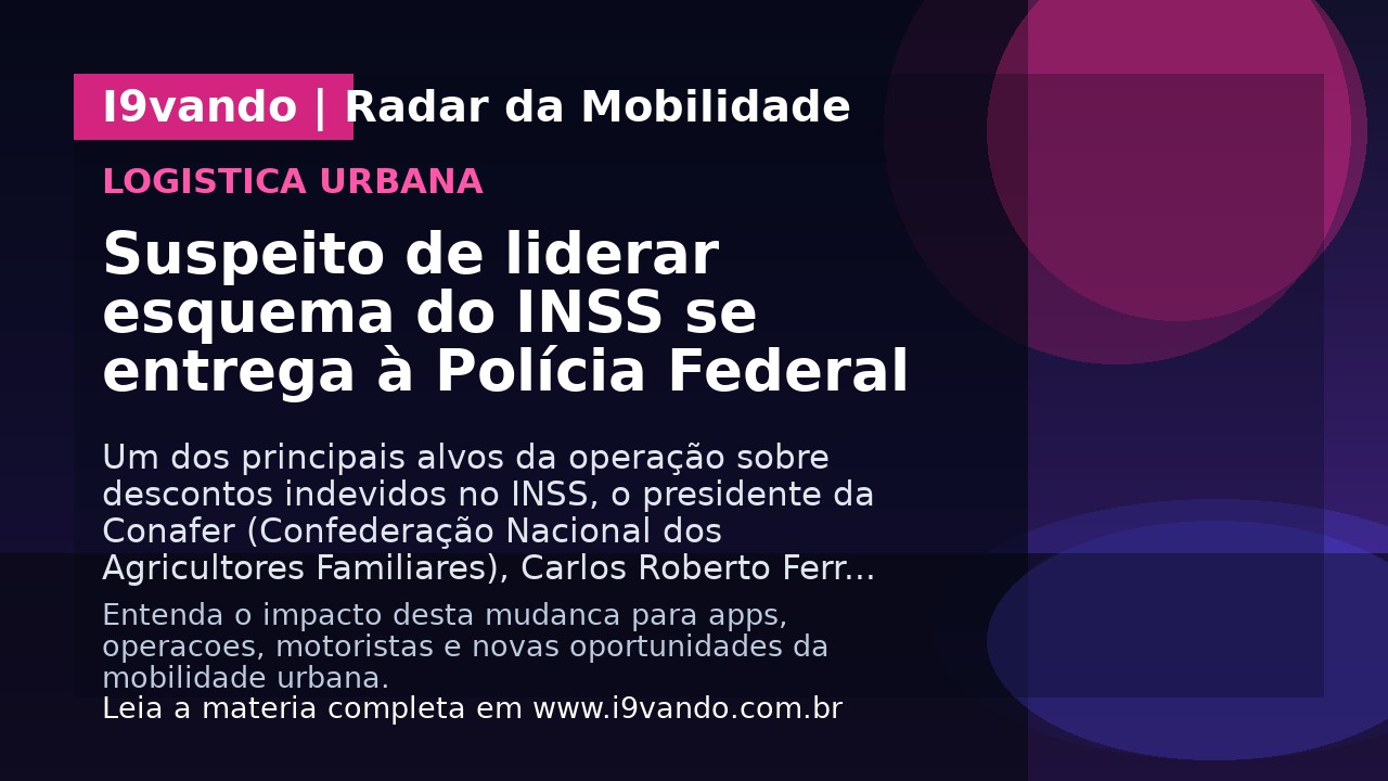 Suspeito de liderar esquema do INSS se entrega à Polícia Federal