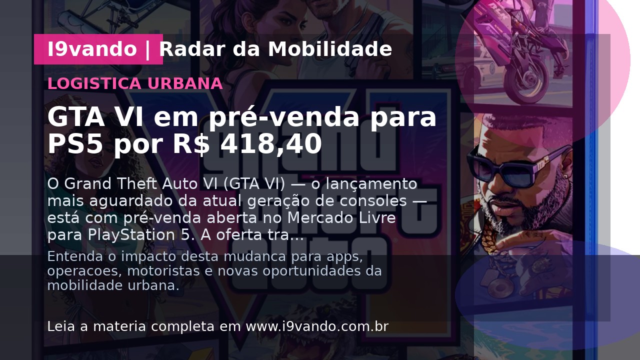 GTA VI em pré-venda para PS5 por R$ 418,40