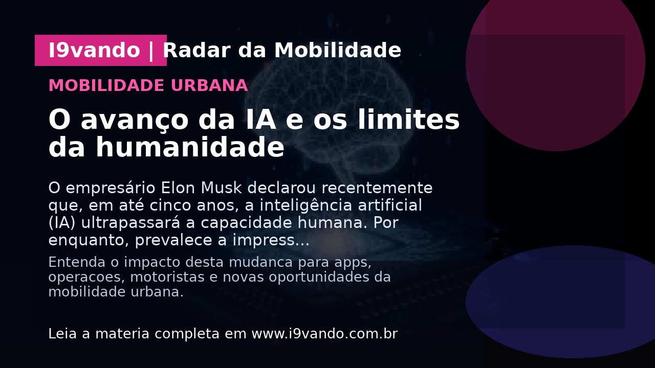 O avanço da IA e os limites da humanidade