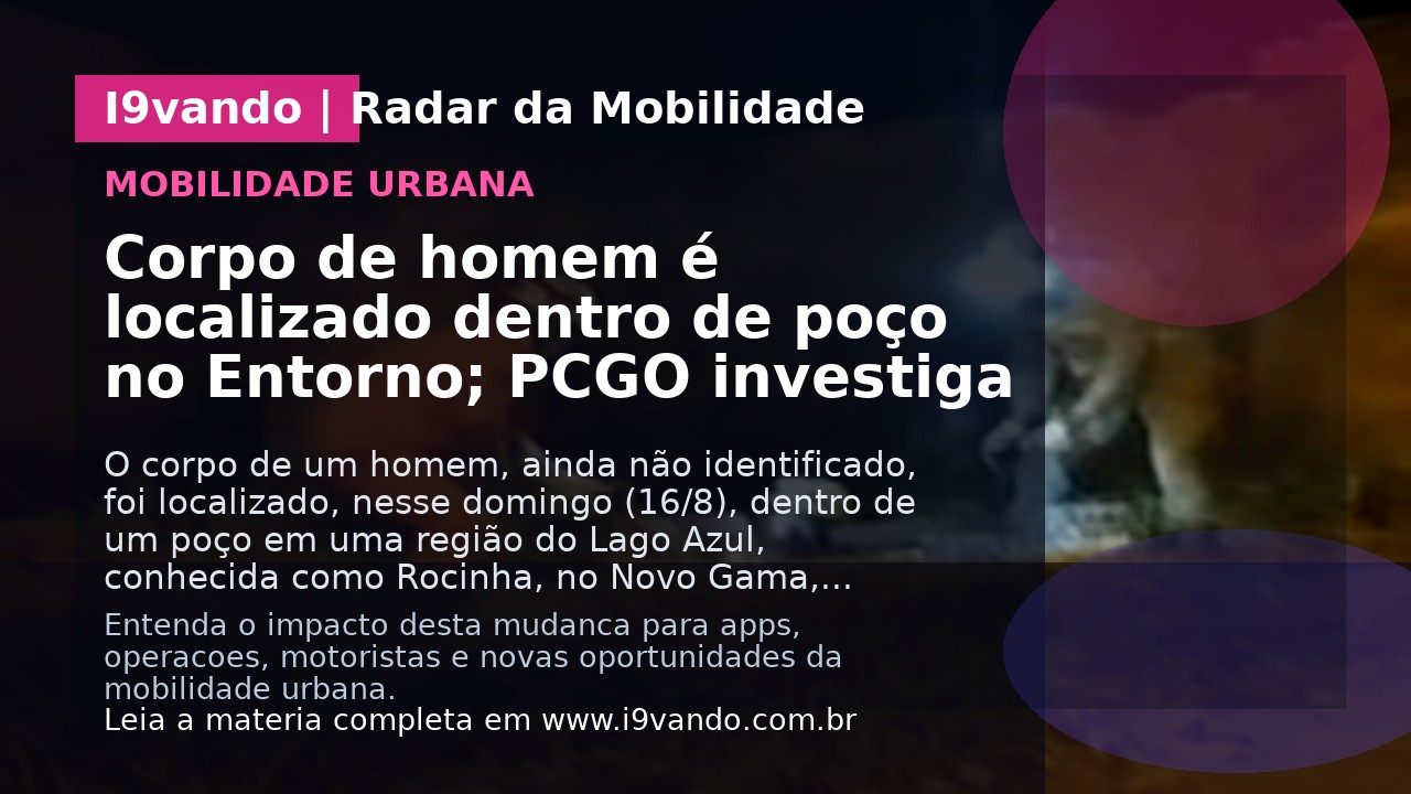 Corpo de homem é localizado dentro de poço no Entorno; PCGO investiga