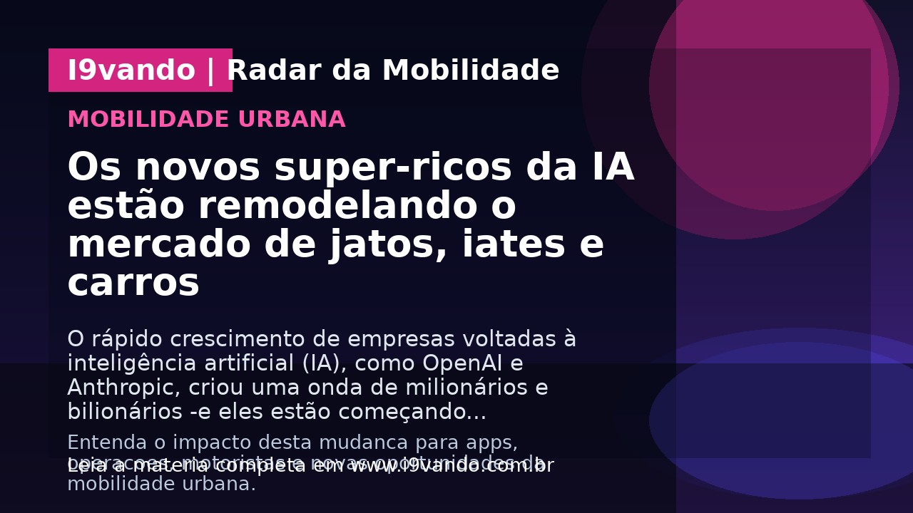Os novos super-ricos da IA estão remodelando o mercado de jatos, iates e carros