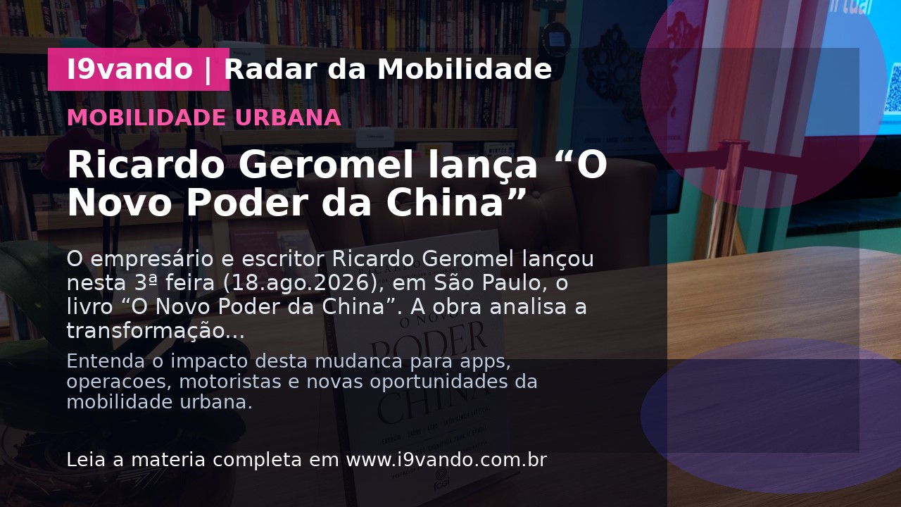 Ricardo Geromel lança “O Novo Poder da China”