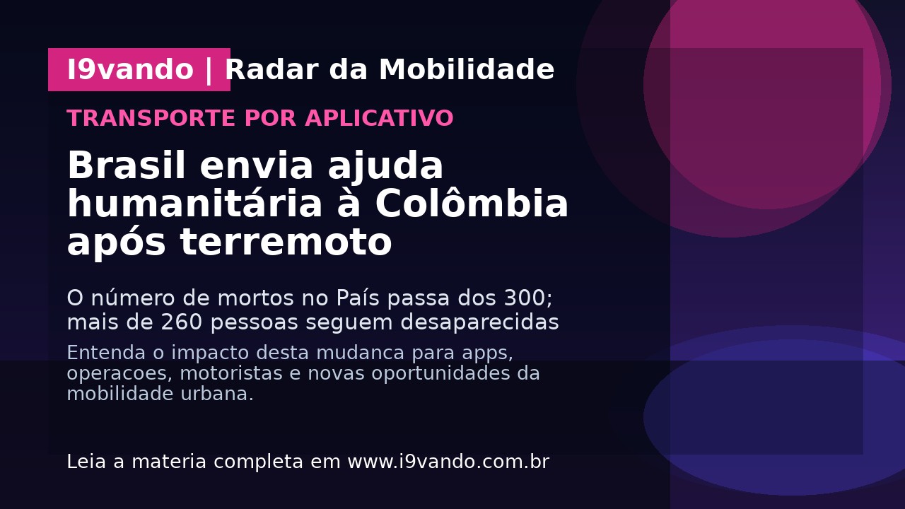 Brasil envia ajuda humanitária à Colômbia após terremoto