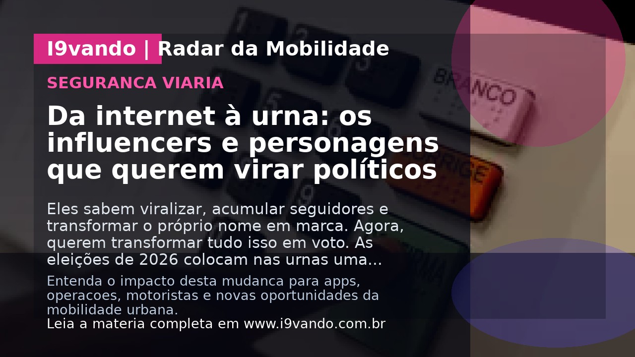 Da internet à urna: os influencers e personagens que querem virar políticos