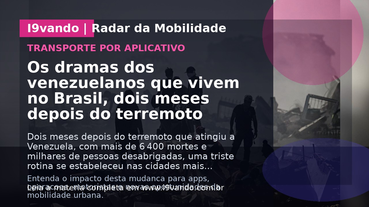 Os dramas dos venezuelanos que vivem no Brasil, dois meses depois do terremoto
