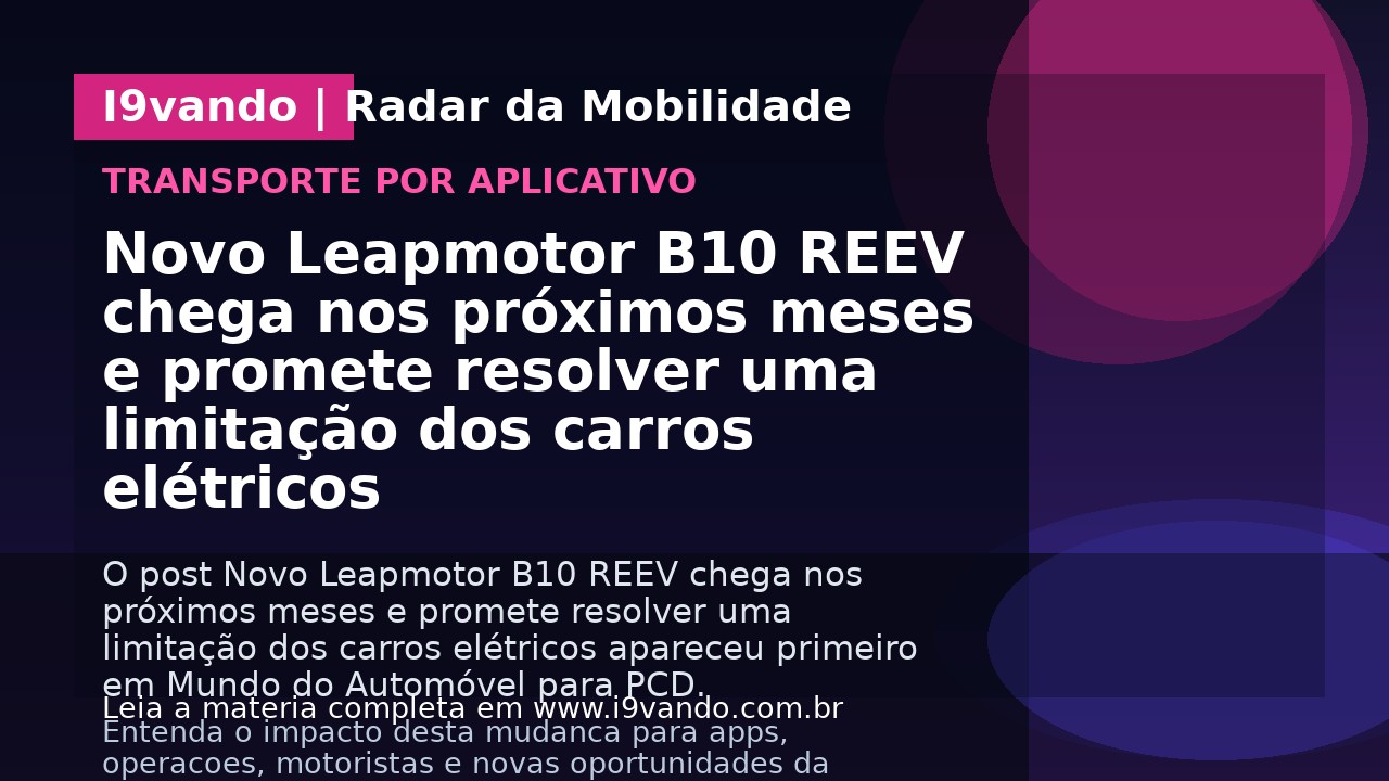 Novo Leapmotor B10 REEV chega nos próximos meses e promete resolver uma limitação dos carros elétricos