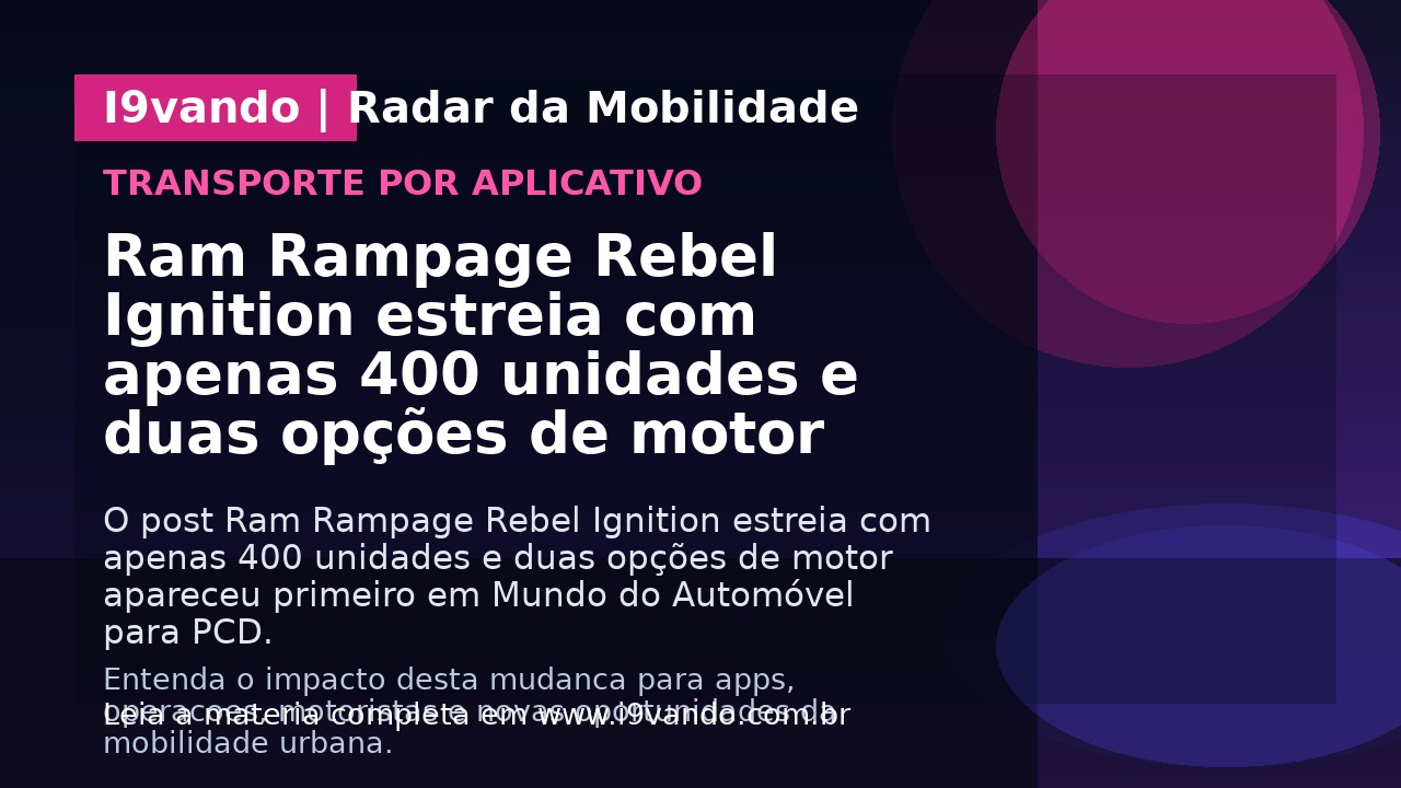 Ram Rampage Rebel Ignition estreia com apenas 400 unidades e duas opções de motor