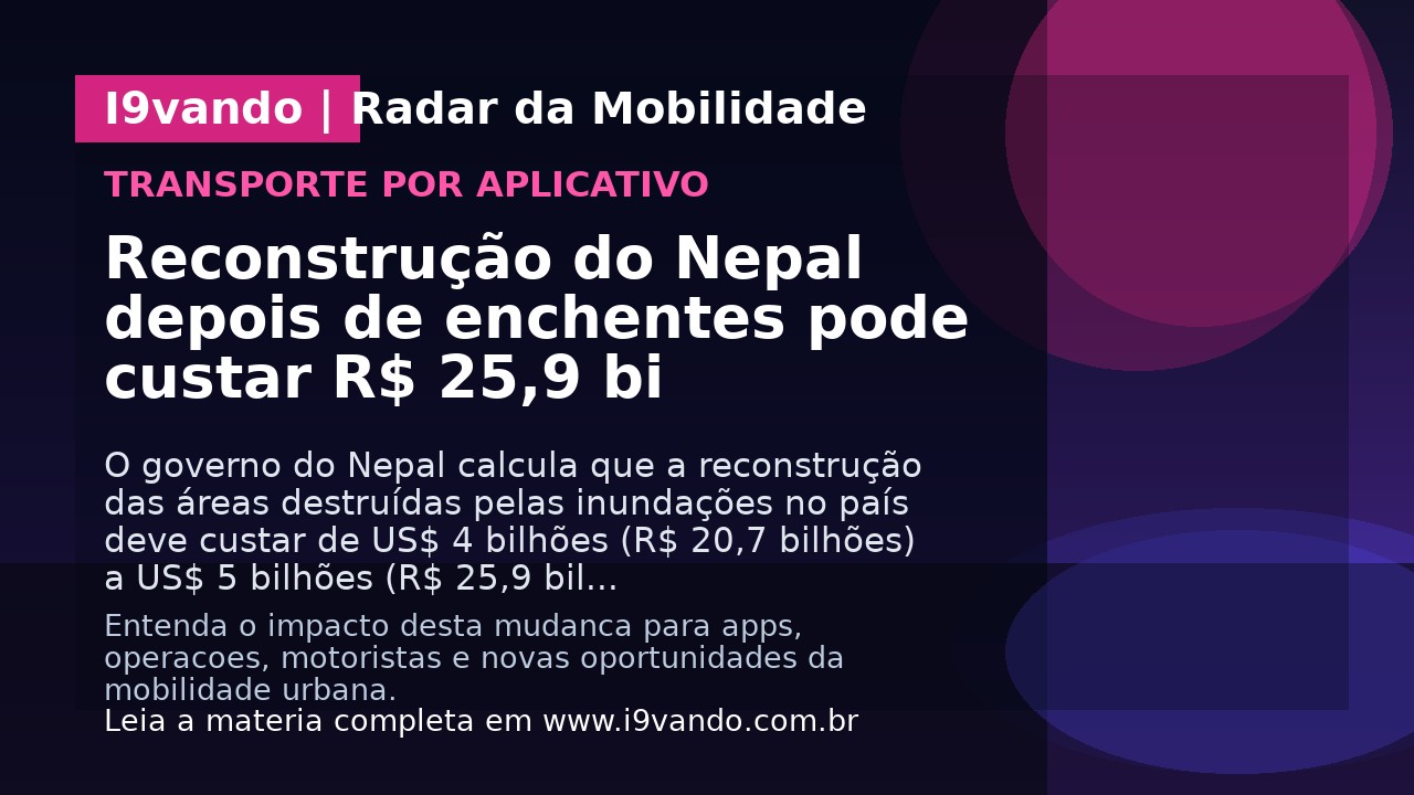 Reconstrução do Nepal depois de enchentes pode custar R$ 25,9 bi