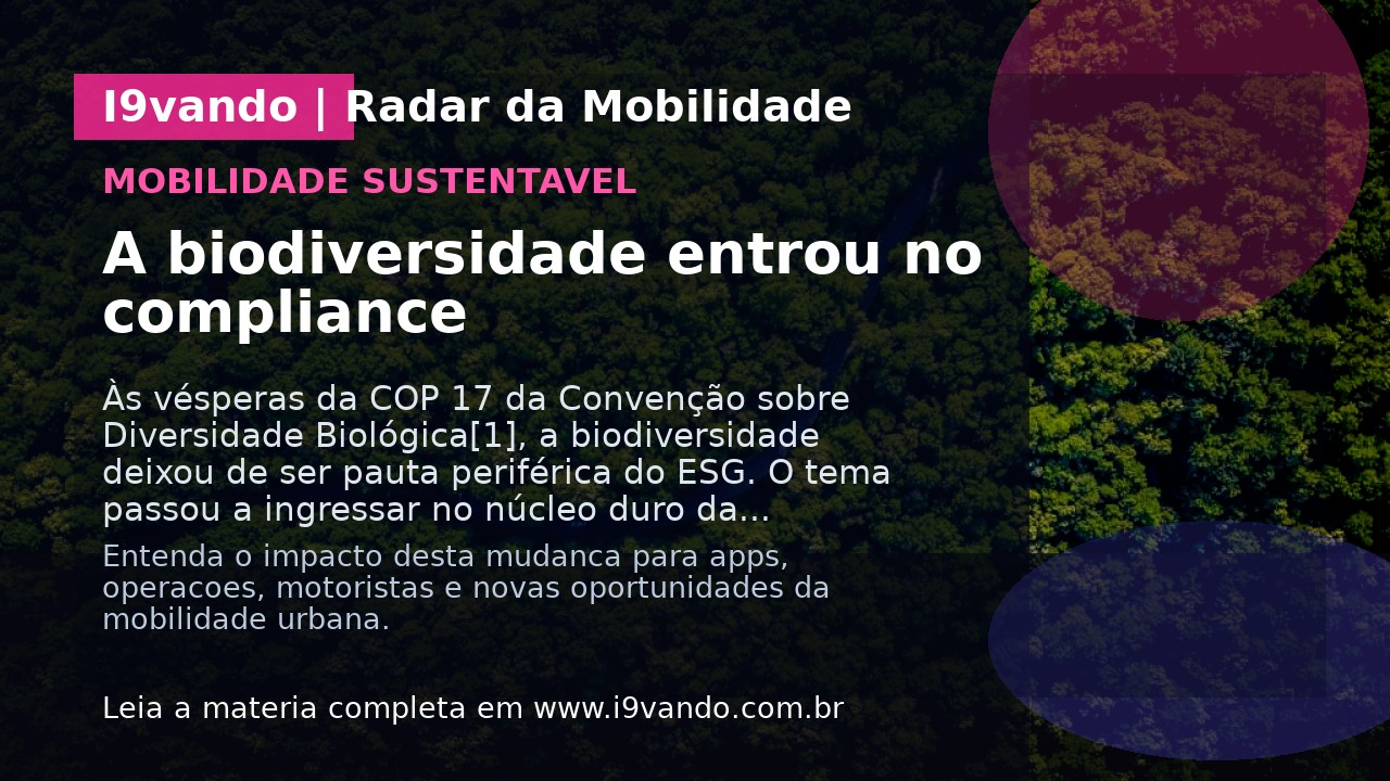 A biodiversidade entrou no compliance