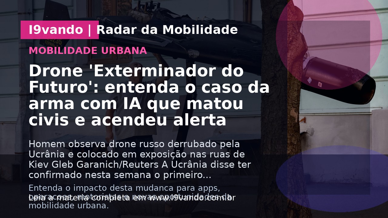 Drone 'Exterminador do Futuro': entenda o caso da arma com IA que matou civis e acendeu alerta
