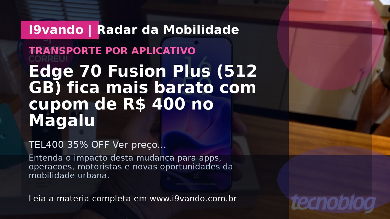 Edge 70 Fusion Plus (512 GB) fica mais barato com cupom de R$ 400 no Magalu