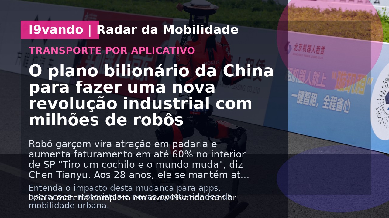 O plano bilionário da China para fazer uma nova revolução industrial com milhões de robôs