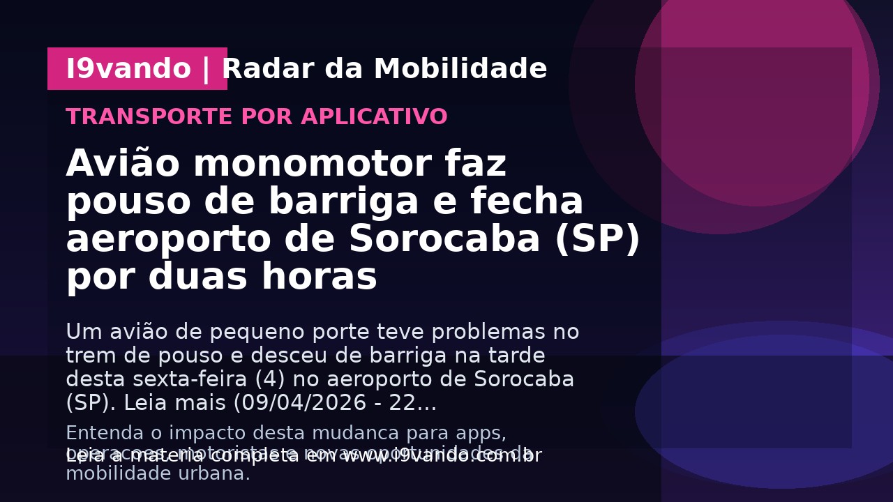 Avião monomotor faz pouso de barriga e fecha aeroporto de Sorocaba (SP) por duas horas