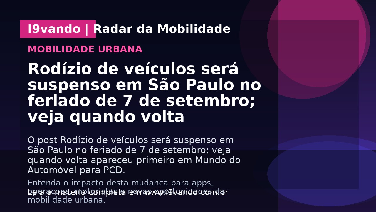 Rodízio de veículos será suspenso em São Paulo no feriado de 7 de setembro; veja quando volta