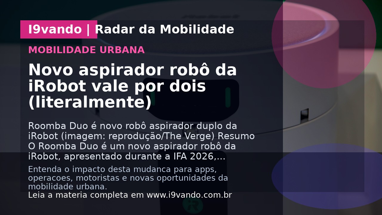 Novo aspirador robô da iRobot vale por dois (literalmente)