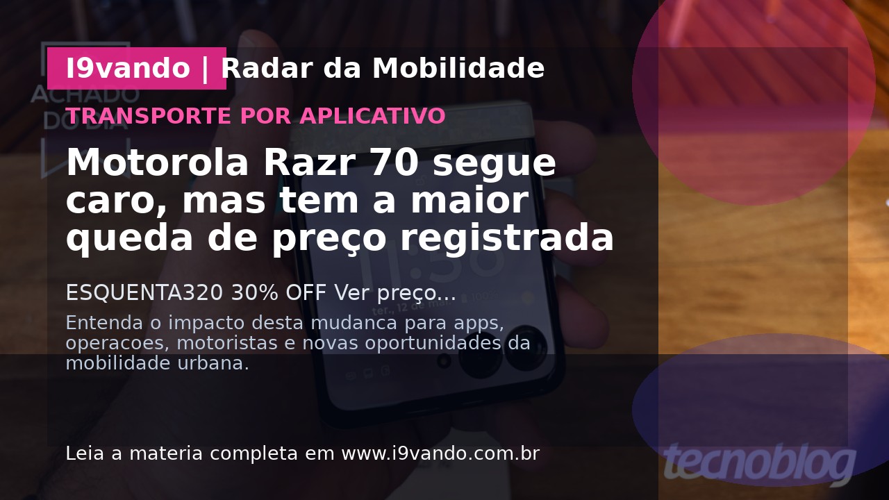 Motorola Razr 70 segue caro, mas tem a maior queda de preço registrada