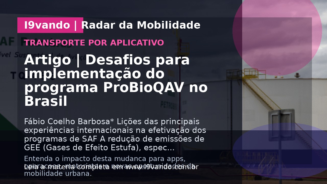 Artigo | Desafios para implementação do programa ProBioQAV no Brasil