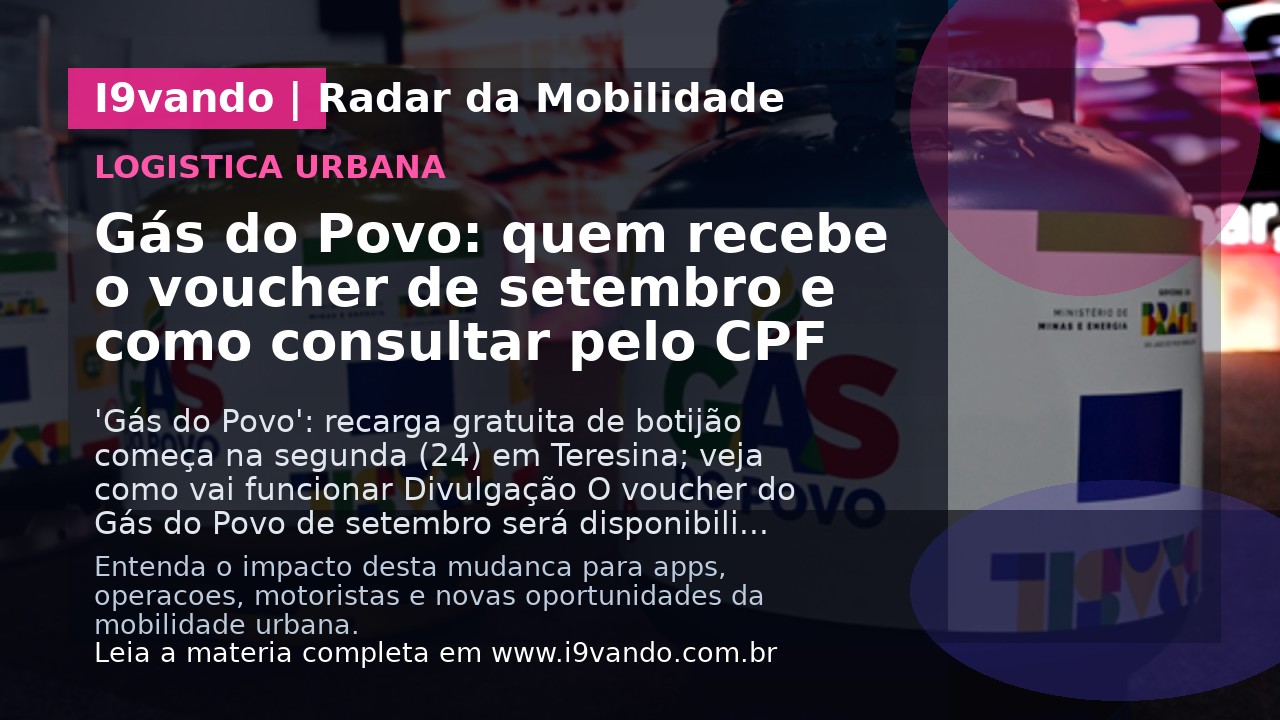 Gás do Povo: quem recebe o voucher de setembro e como consultar pelo CPF