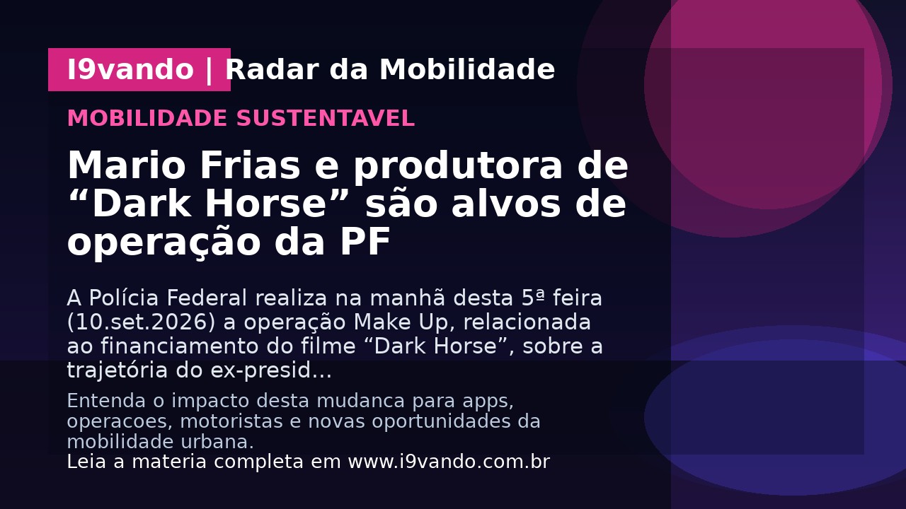 Mario Frias e produtora de “Dark Horse” são alvos de operação da PF