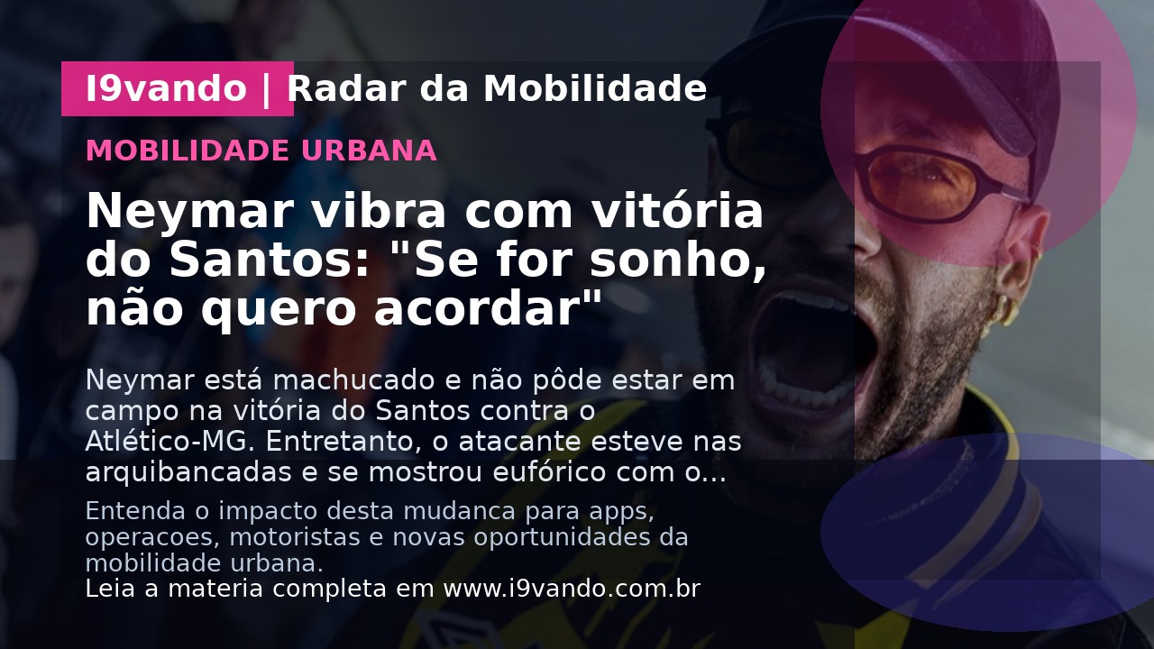 Neymar vibra com vitória do Santos: "Se for sonho, não quero acordar"