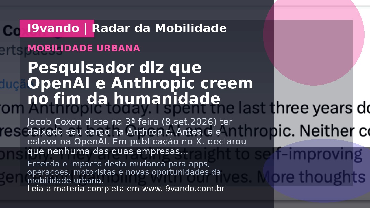 Pesquisador diz que OpenAI e Anthropic creem no fim da humanidade