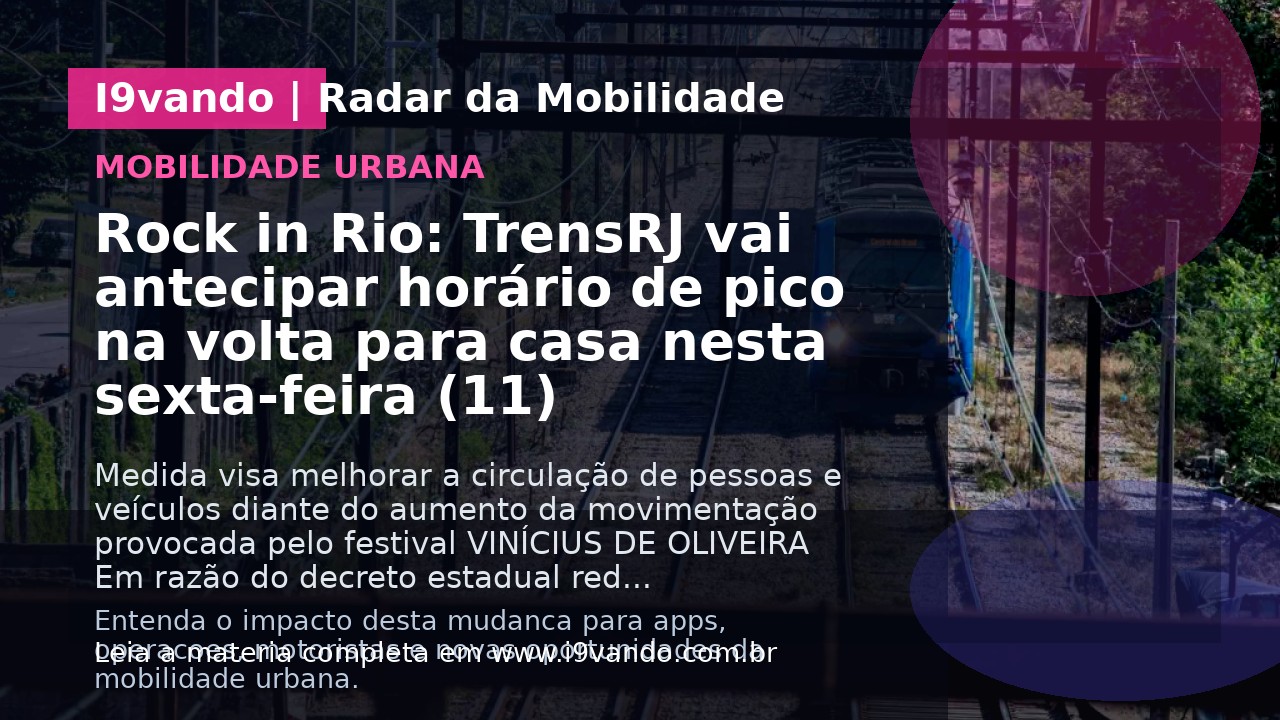 Rock in Rio: TrensRJ vai antecipar horário de pico na volta para casa nesta sexta-feira (11)