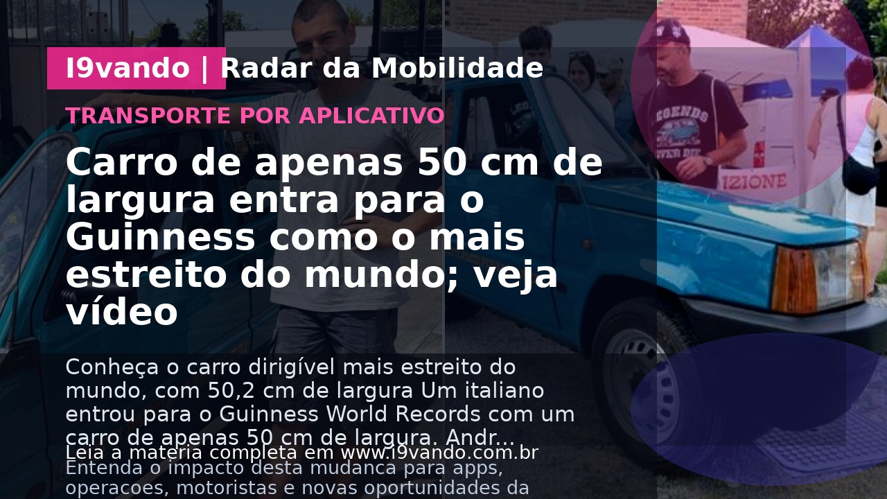 Carro de apenas 50 cm de largura entra para o Guinness como o mais estreito do mundo; veja vídeo