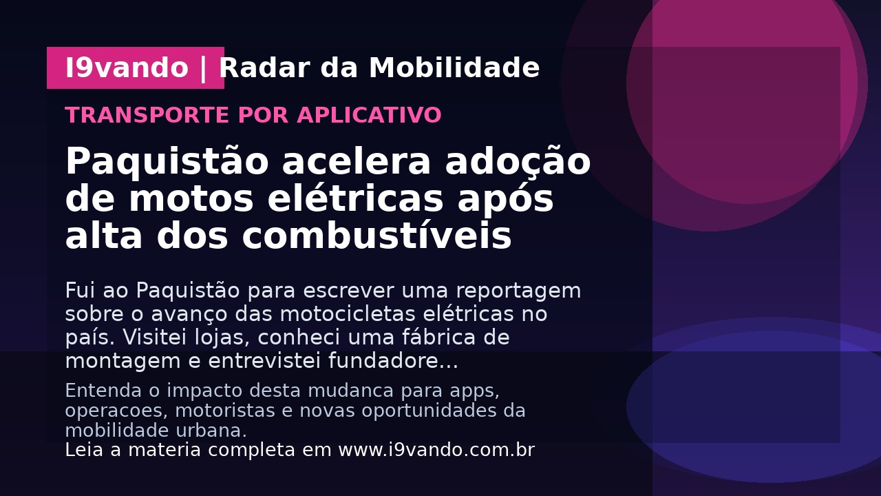 Paquistão acelera adoção de motos elétricas após alta dos combustíveis