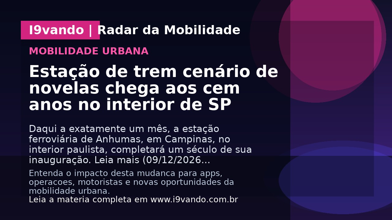 Estação de trem cenário de novelas chega aos cem anos no interior de SP