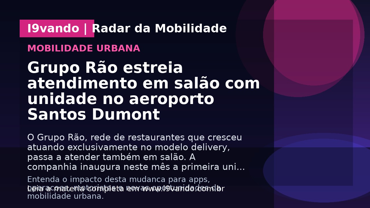 Grupo Rão estreia atendimento em salão com unidade no aeroporto Santos Dumont