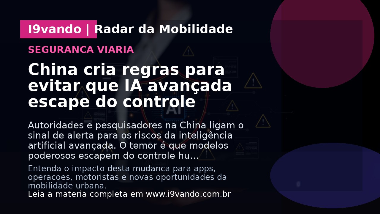 China cria regras para evitar que IA avançada escape do controle