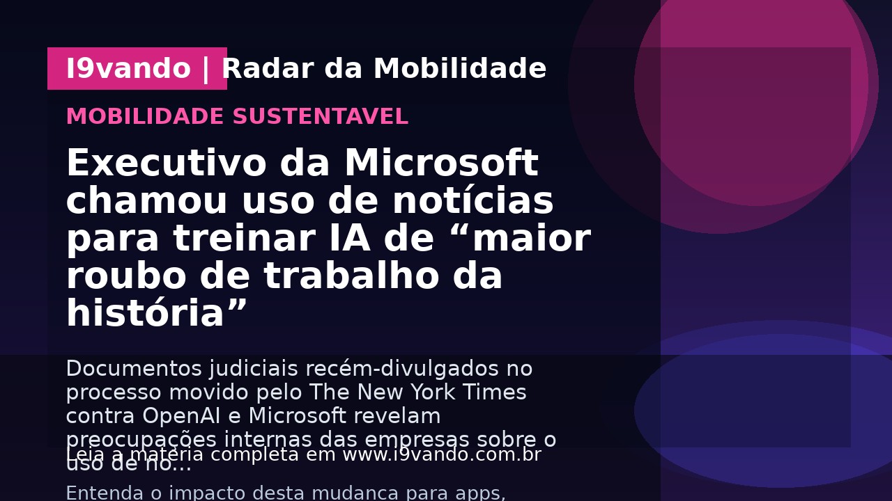 Executivo da Microsoft chamou uso de notícias para treinar IA de “maior roubo de trabalho da história”