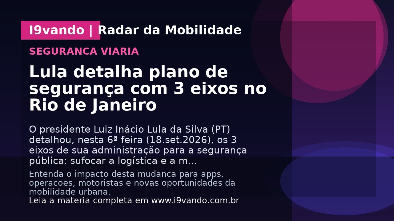 Lula detalha plano de segurança com 3 eixos no Rio de Janeiro