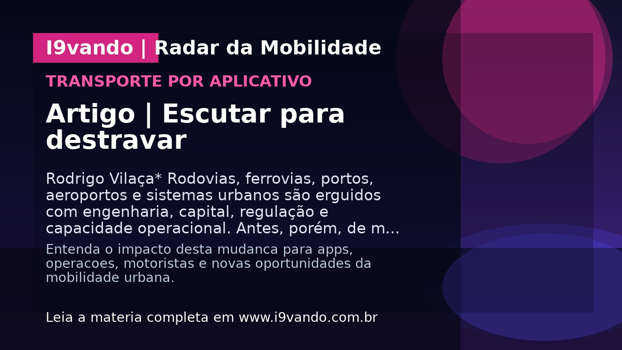 Artigo | Escutar para destravar