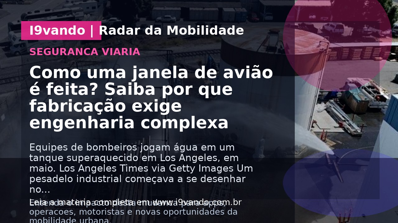 Como uma janela de avião é feita? Saiba por que fabricação exige engenharia complexa