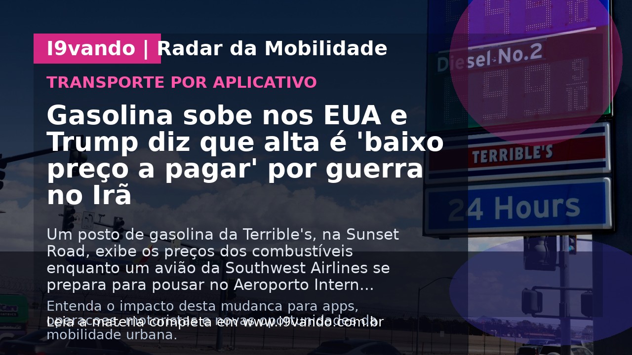 Gasolina sobe nos EUA e Trump diz que alta é 'baixo preço a pagar' por guerra no Irã