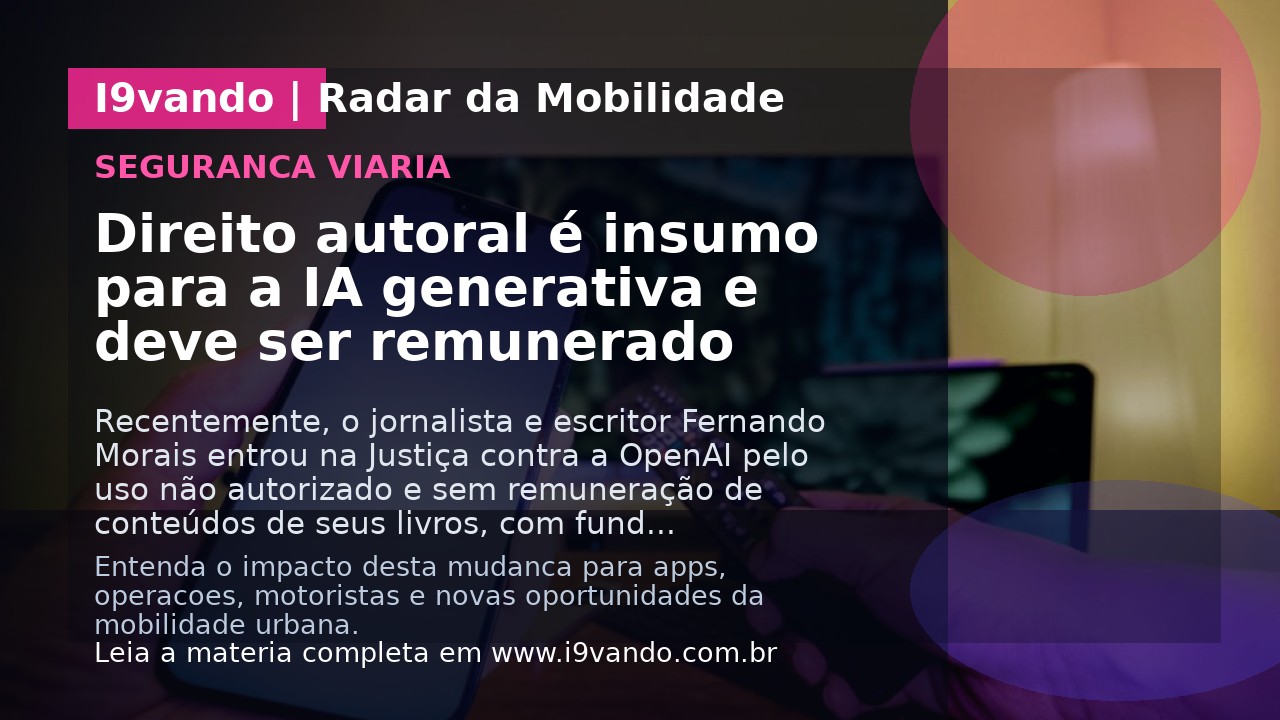 Direito autoral é insumo para a IA generativa e deve ser remunerado