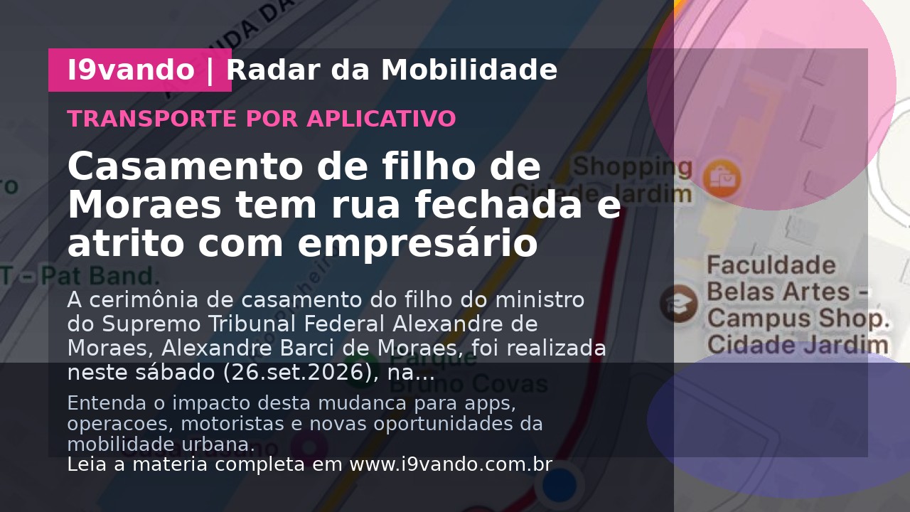 Casamento de filho de Moraes tem rua fechada e atrito com empresário