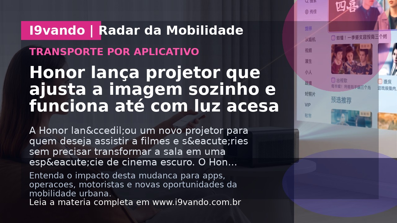 Honor lança projetor que ajusta a imagem sozinho e funciona até com luz acesa