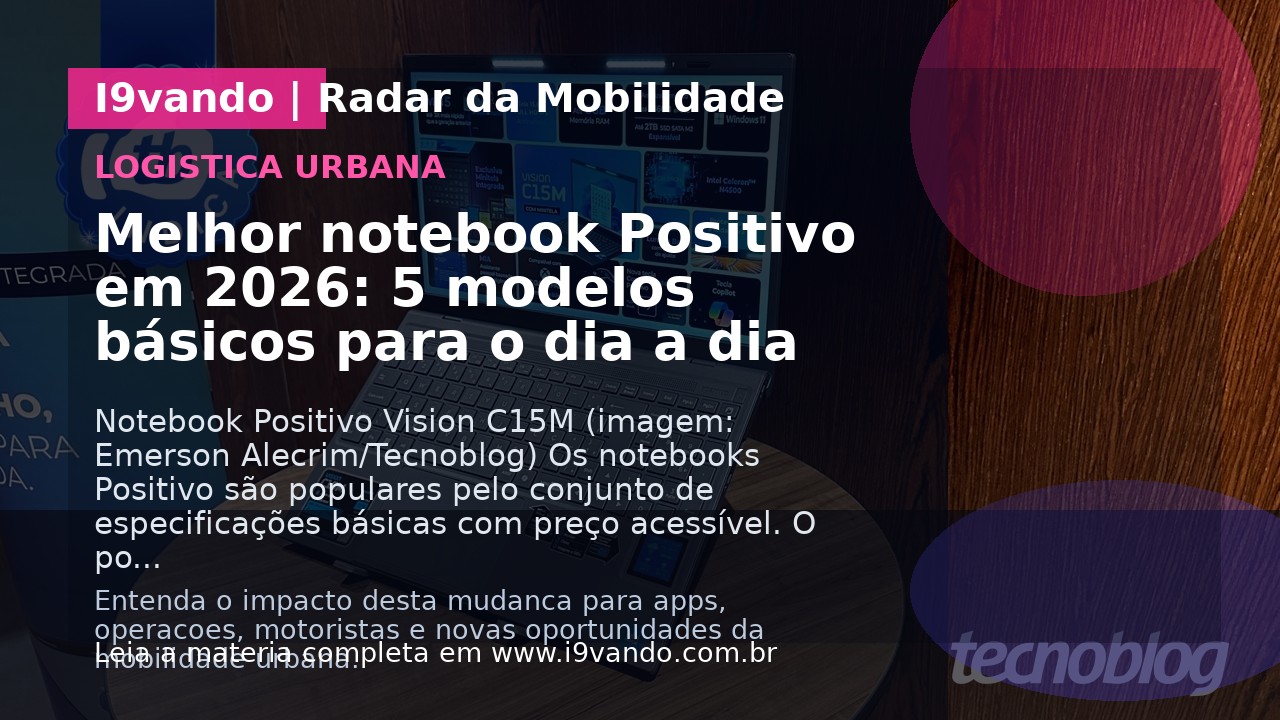Melhor notebook Positivo em 2026: 5 modelos básicos para o dia a dia