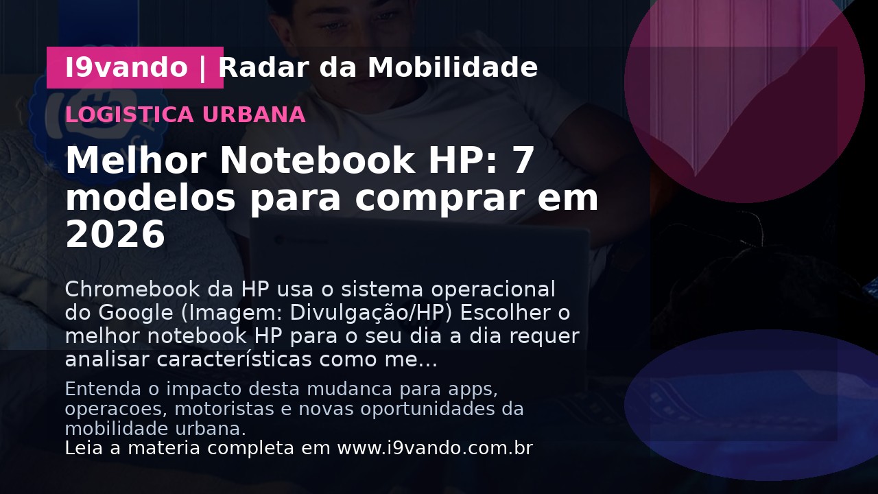 Melhor Notebook HP: 7 modelos para comprar em 2026