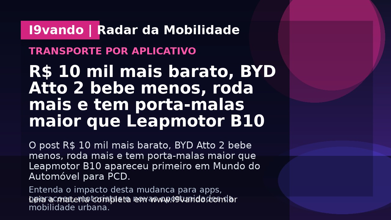 R$ 10 mil mais barato, BYD Atto 2 bebe menos, roda mais e tem porta-malas maior que Leapmotor B10