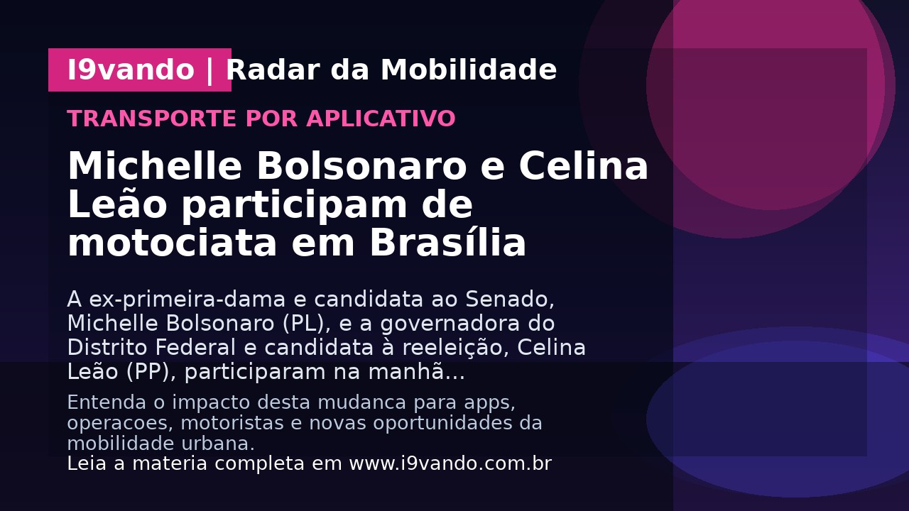 Michelle Bolsonaro e Celina Leão participam de motociata em Brasília