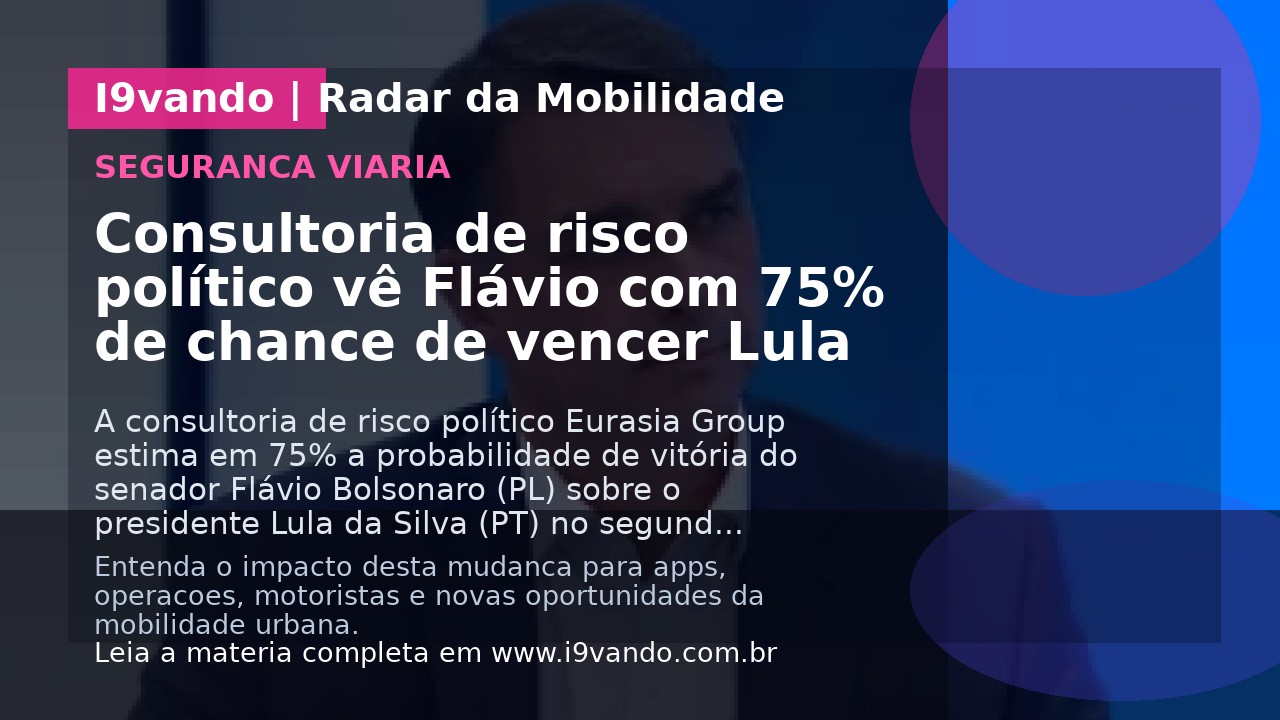 Consultoria de risco político vê Flávio com 75% de chance de vencer Lula